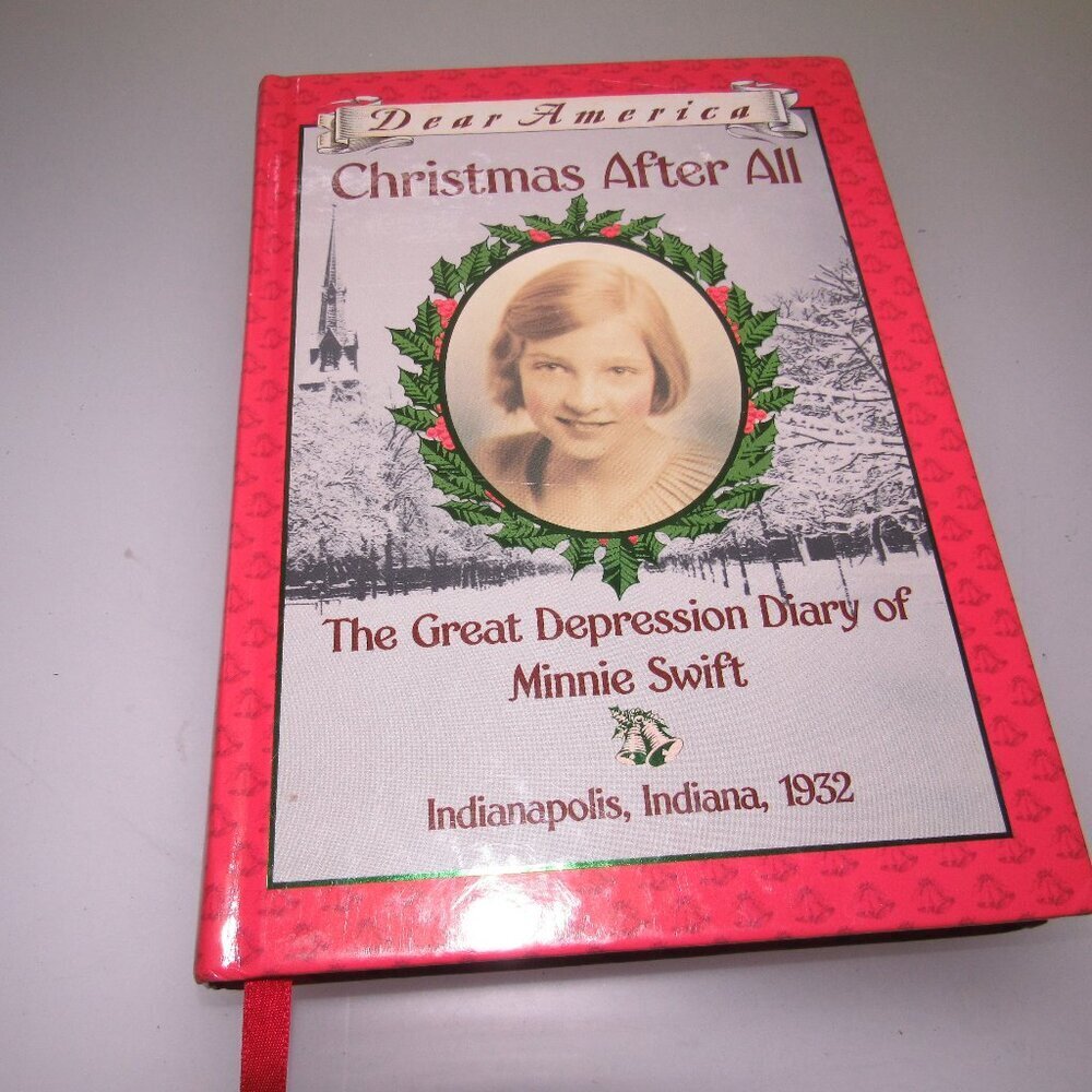 Dear America Christmas After All Minnie Swift Diary Great Depression Hardcover